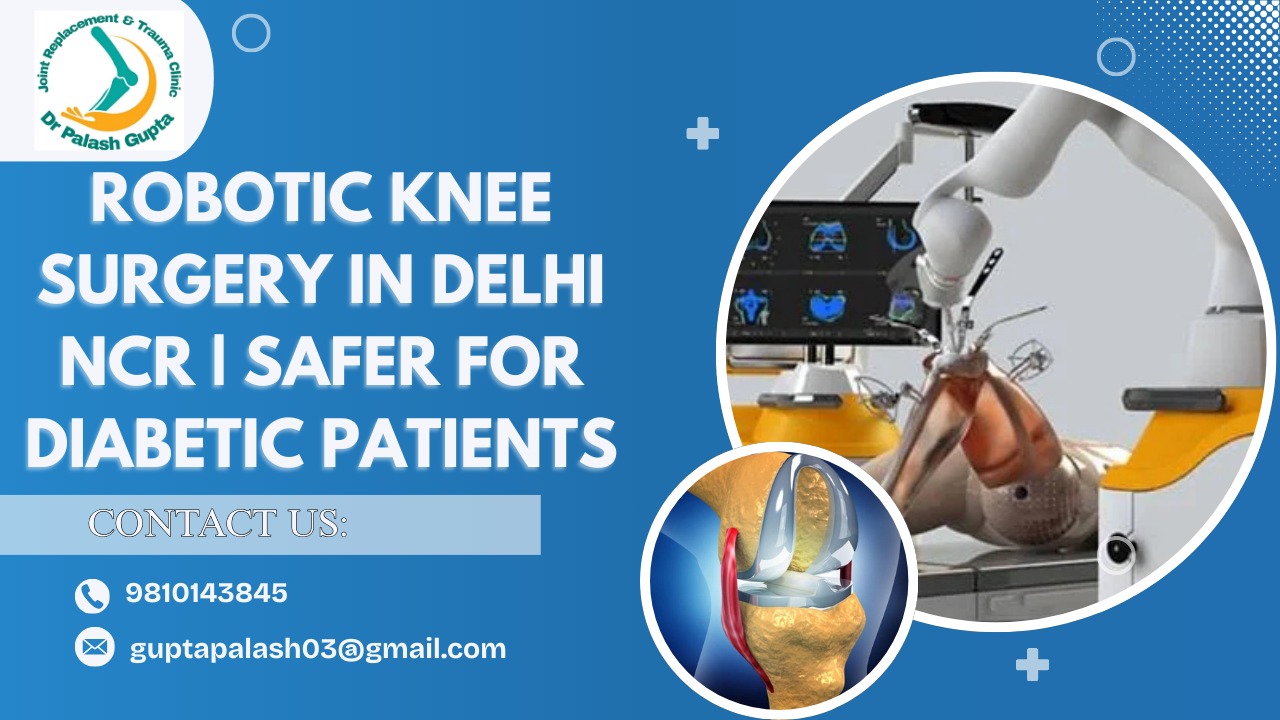 Best Knee Replacement Surgeon in Delhi | 26+ Yrs Exp | Dr. Gupta